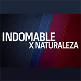 Indomable X Naturaleza
